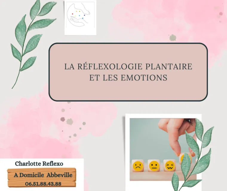 les emotions et la reflexologie , Abbeville, Charlotte Réflexo