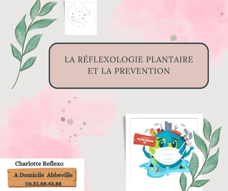 Prévention des petits maux avec la reflexologie, Abbeville, Charlotte Réflexo